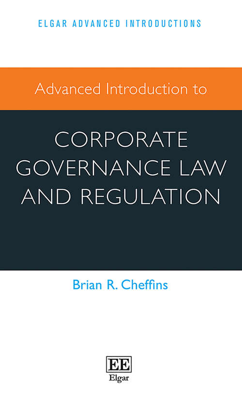 Book cover of Advanced Introduction to Corporate Governance Law and Regulation (Elgar Advanced Introductions series)