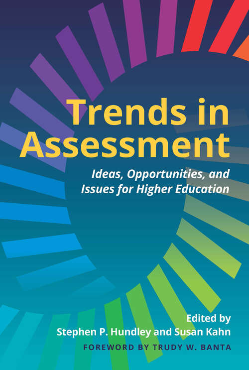 Book cover of Trends in Assessment: Ideas, Opportunities, and Issues for Higher Education