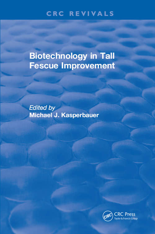 Book cover of Biotechnology in Tall Fescue Improvement