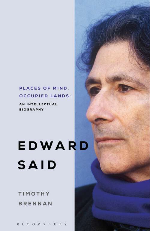 Book cover of Places of Mind: A Life of Edward Said