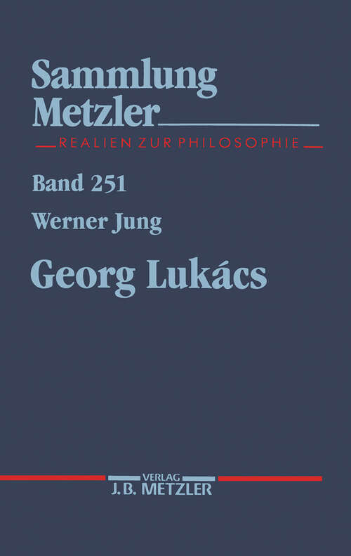 Book cover of Georg Lukács: Sammlung Metzler, 251 (1. Aufl. 1989) (Sammlung Metzler)