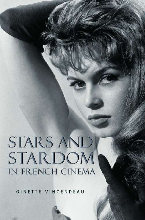 Book cover of Stars and Stardom in French Cinema