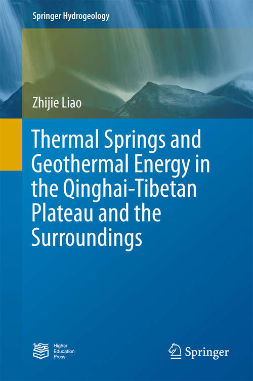Book cover of Thermal Springs and Geothermal Energy in the Qinghai-Tibetan Plateau and the Surroundings (Springer Hydrogeology)