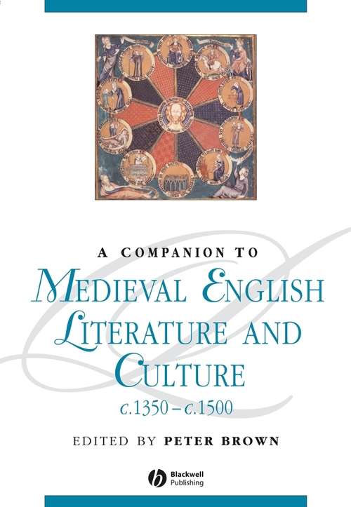 Book cover of A Companion to Medieval English Literature and Culture, c.1350 - c.1500 (Blackwell Companions to Literature and Culture)