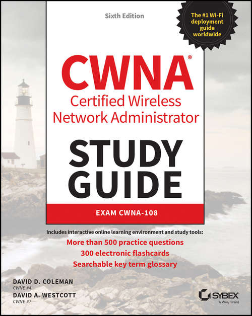 Book cover of CWNA Certified Wireless Network Administrator Study Guide: Exam CWNA-108 (6)