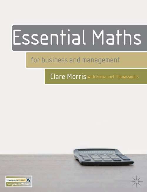 Book cover of Essential Maths: for Business and Management (2007)