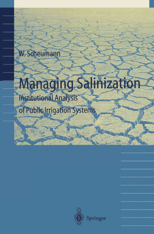 Book cover of Managing Salinization: Institutional Analysis of Public Irrigation Systems (1997)