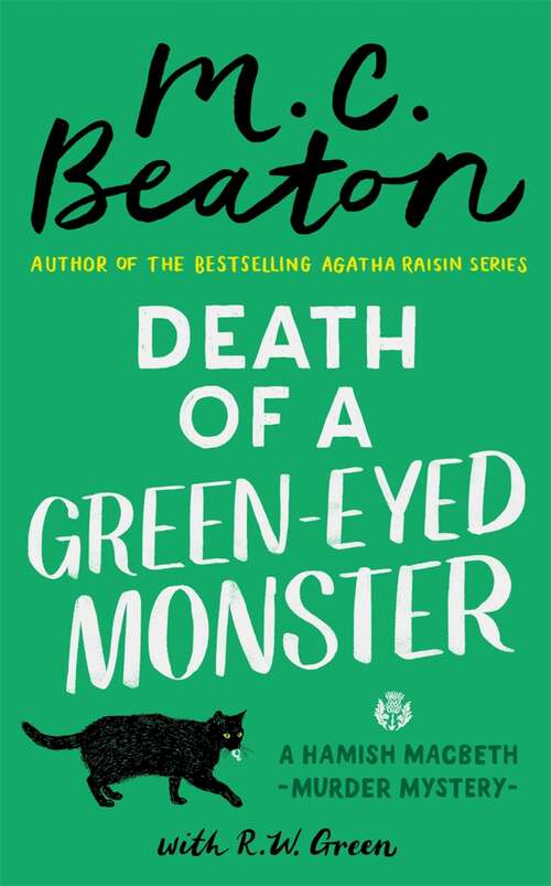 Book cover of Death of a Green-Eyed Monster (Hamish Macbeth #34)