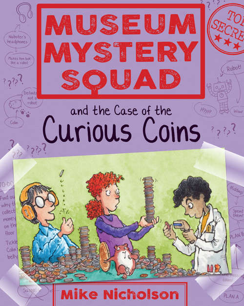 Book cover of Museum Mystery Squad and the Case of the Curious Coins (Museum Mystery Squad #3)