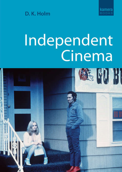 Book cover of Independent Cinema