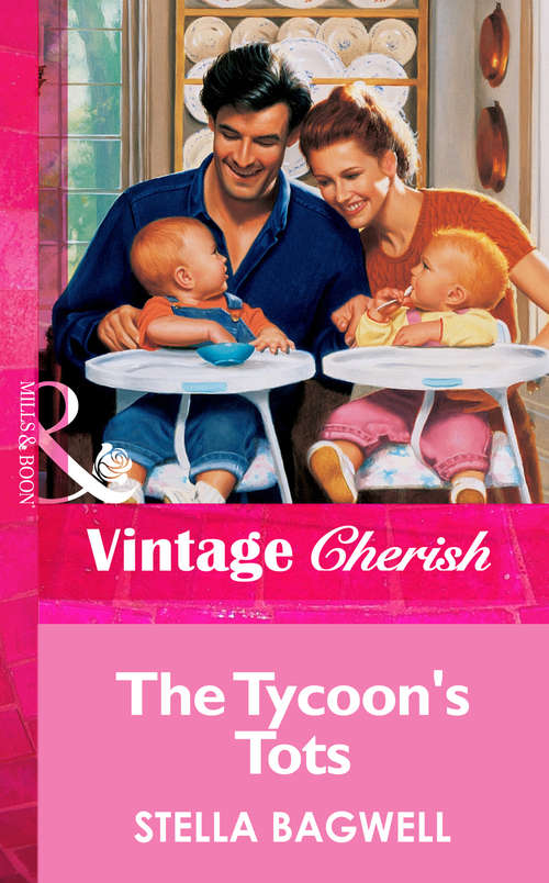 Book cover of The Tycoon's Tots (ePub First edition) (Mills And Boon Vintage Cherish Ser. #1228)