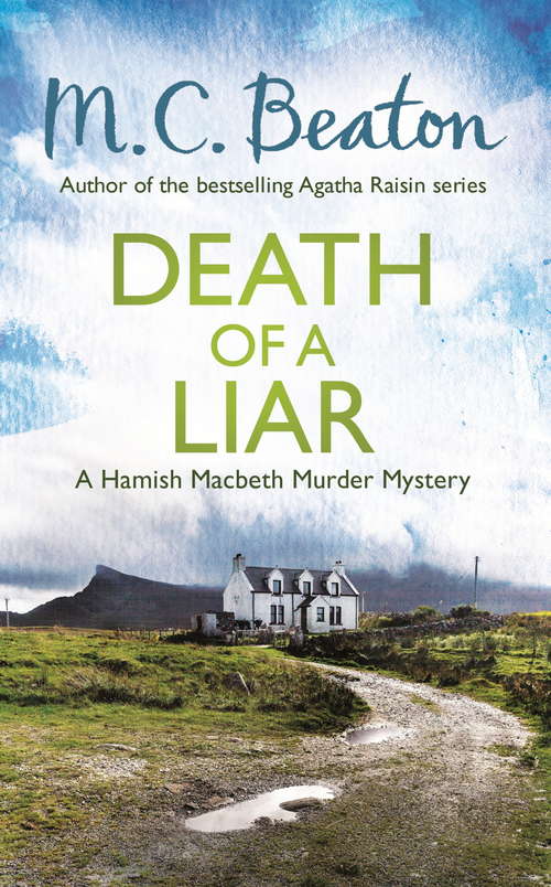 Book cover of Death of a Liar (Hamish Macbeth #30)