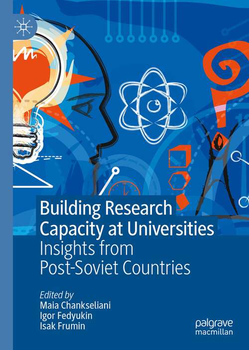 Book cover of Building Research Capacity at Universities: Insights from Post-Soviet Countries (1st ed. 2022)