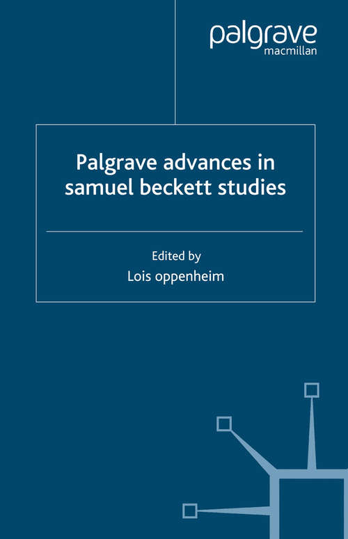 Book cover of Palgrave Advances in Samuel Beckett Studies (2004) (Palgrave Advances)