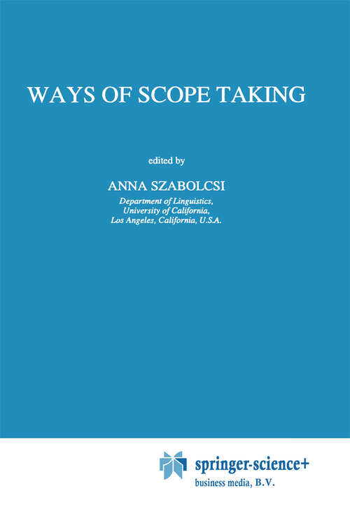 Book cover of Ways of Scope Taking (1997) (Studies in Linguistics and Philosophy #65)