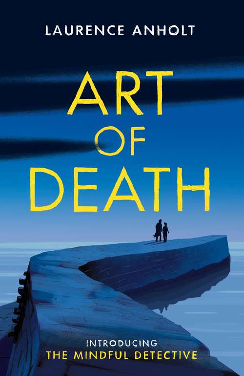 Book cover of Art of Death (The Mindful Detective)