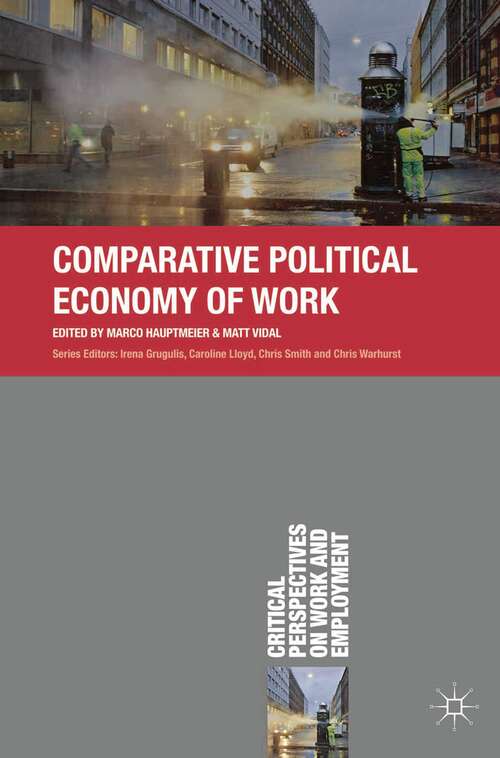 Book cover of Comparative Political Economy of Work (2014) (Critical Perspectives on Work and Employment)