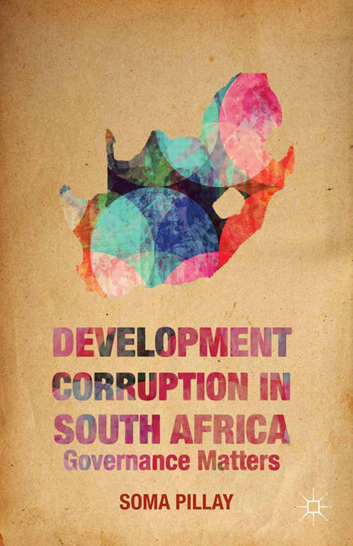 Book cover of Development Corruption in South Africa: Governance Matters (2014)