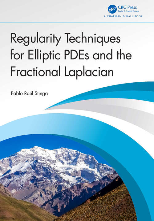 Book cover of Regularity Techniques for Elliptic PDEs and the Fractional Laplacian