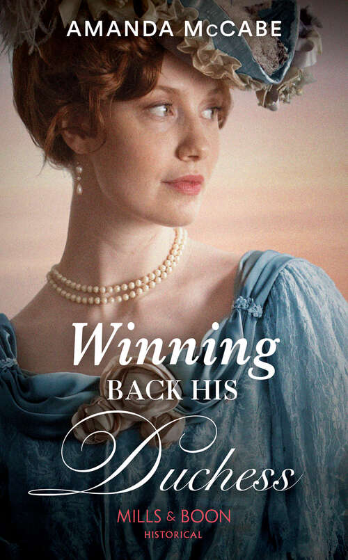 Book cover of Winning Back His Duchess (ePub edition) (Dollar Duchesses #3)