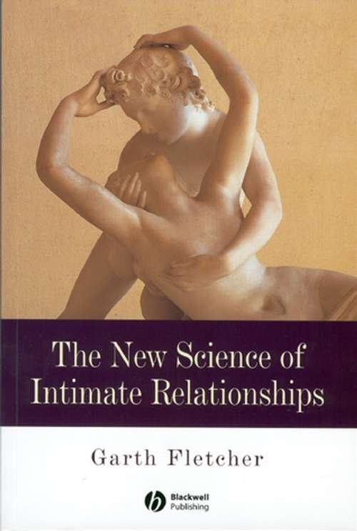 Book cover of The New Science of Intimate Relationships