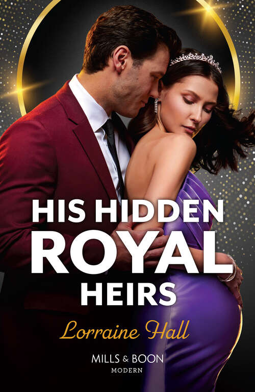 Book cover of His Hidden Royal Heirs (Rebel Princesses #1)