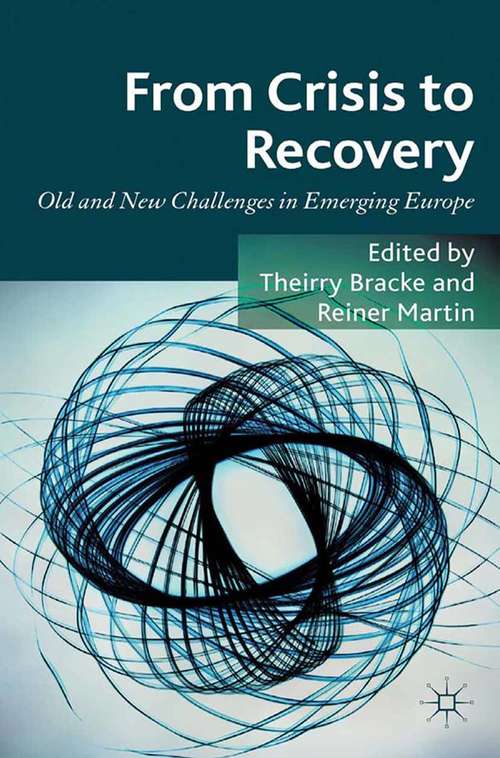 Book cover of From Crisis to Recovery: Old and New Challenges in Emerging Europe (2012)