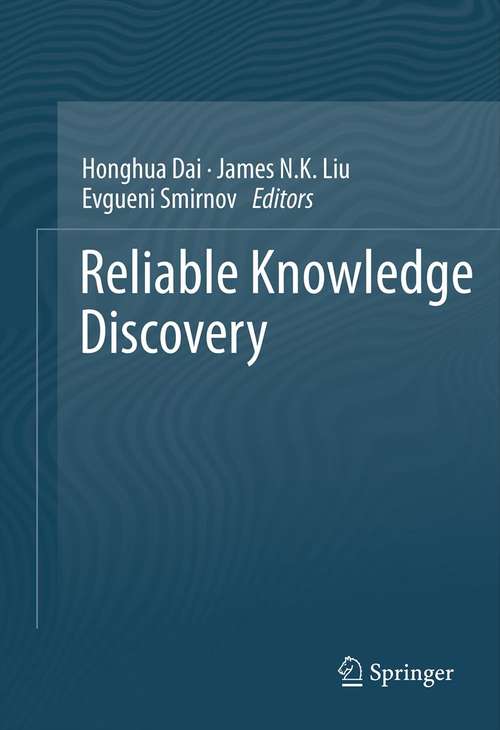 Book cover of Reliable Knowledge Discovery (2012)