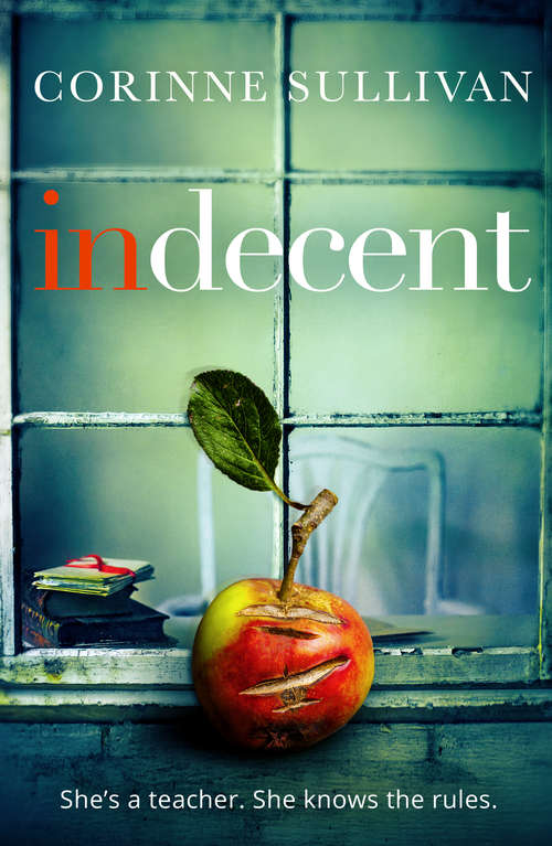Book cover of Indecent: A Novel (ePub edition)