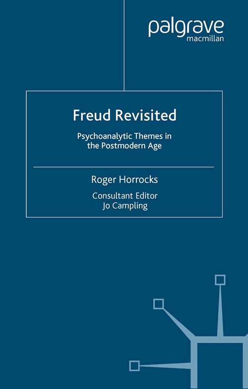 Book cover of Freud Revisited: Psychoanalytic Themes in the Postmodern Age (2001)
