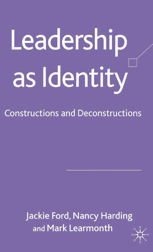 Book cover of Leadership as Identity: Constructions and Deconstructions (2008)