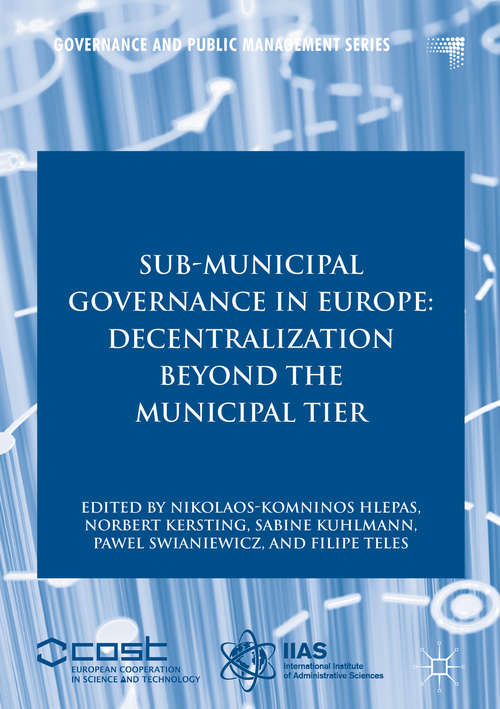 Book cover of Sub-Municipal Governance in Europe: Decentralization Beyond the Municipal Tier (PDF)
