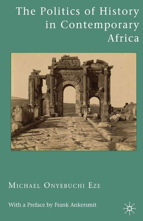 Book cover of The Politics of History in Contemporary Africa (2010)