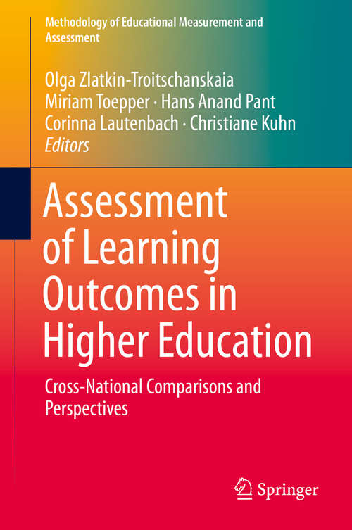 Book cover of Assessment of Learning Outcomes in Higher Education: Cross-National Comparisons and Perspectives (Methodology of Educational Measurement and Assessment)