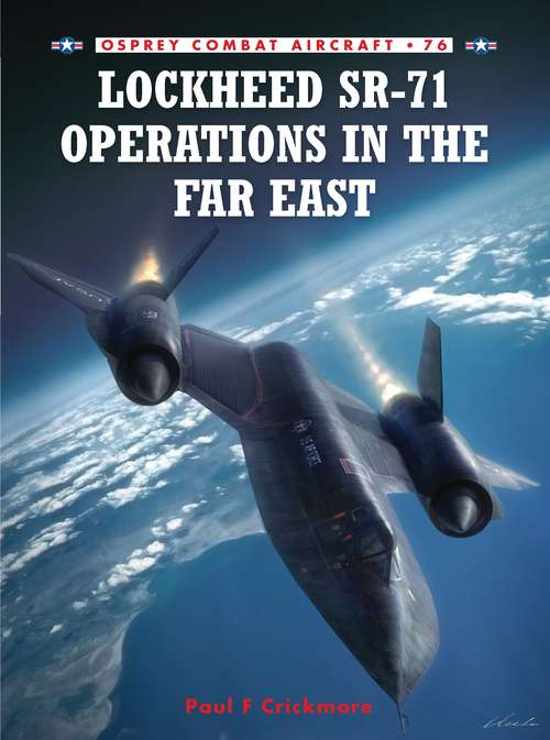 Book cover of Lockheed SR-71 Operations in the Far East (Combat Aircraft)