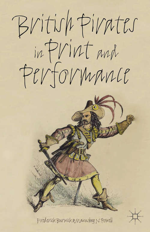 Book cover of British Pirates in Print and Performance (2015) (Nineteenth-century Major Lives And Letters Ser.)
