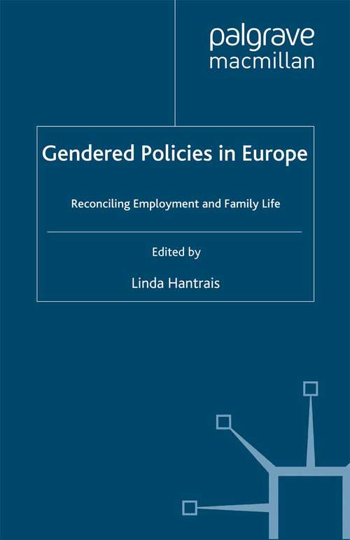 Book cover of Gendered Policies in Europe: Reconciling Employment and Family Life (2000)