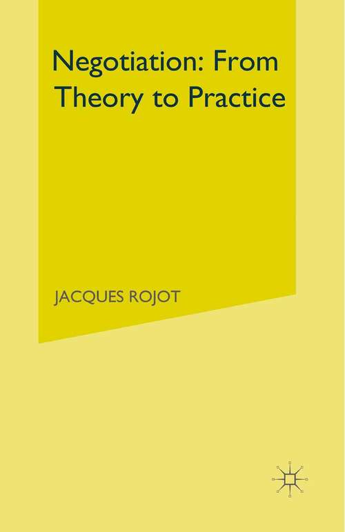 Book cover of Negotiation: From Theory to Practice (1st ed. 1991)