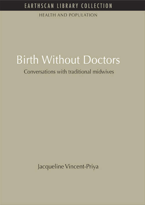 Book cover of Birth Without Doctors: Conversations with traditional midwives (Health and Population Set)