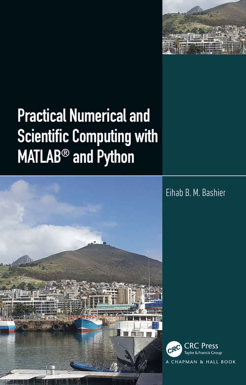 Book cover of Practical Numerical and Scientific Computing with MATLAB® and Python