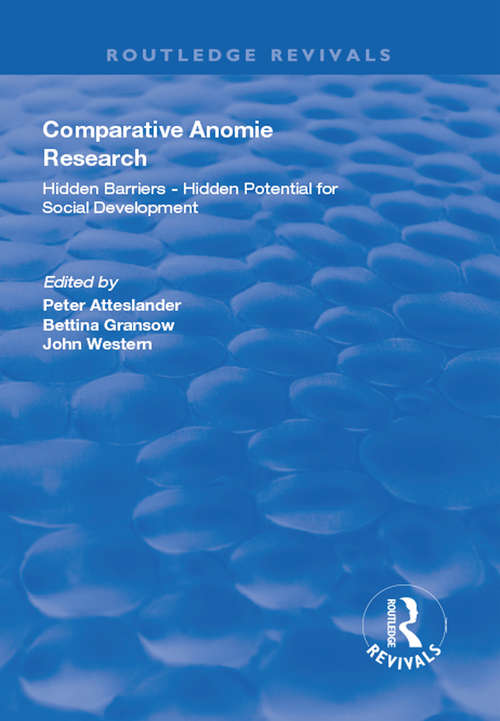 Book cover of Comparative Anomie Research: Hidden Barriers - Hidden Potential for Social Development