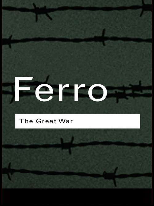 Book cover of The Great War: 1914–1918