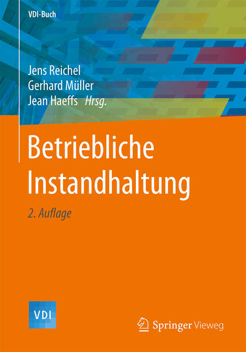 Book cover of Betriebliche Instandhaltung (2. Aufl. 2018) (VDI-Buch)