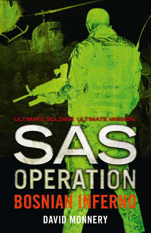 Book cover of Bosnian Inferno: Sas - The Bosnian Inferno (ePub edition) (SAS Operation)