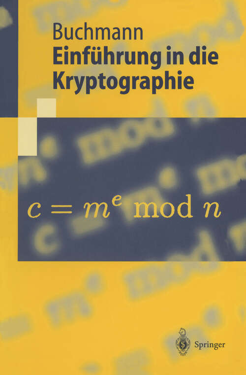 Book cover of Einführung in die Kryptographie (1999) (Springer-Lehrbuch)