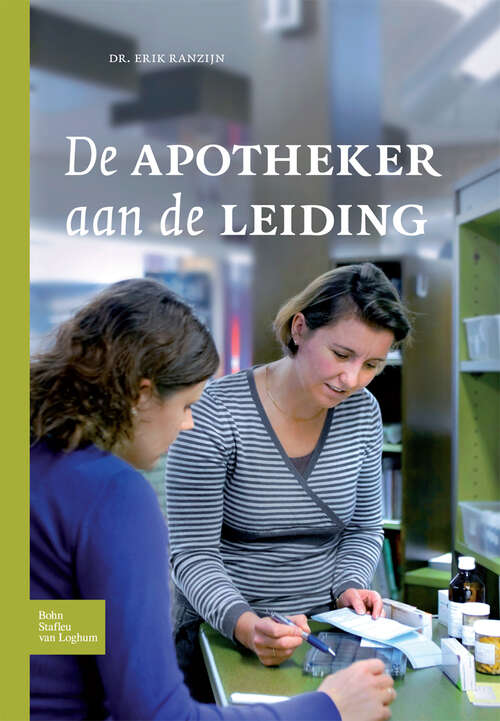 Book cover of De apotheker aan de leiding (2009)
