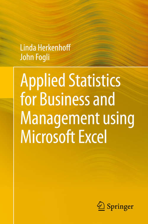 Book cover of Applied Statistics for Business and Management using Microsoft Excel (2013)