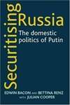 Book cover of Securitising Russia: The domestic politics of Vladimir Putin (PDF)