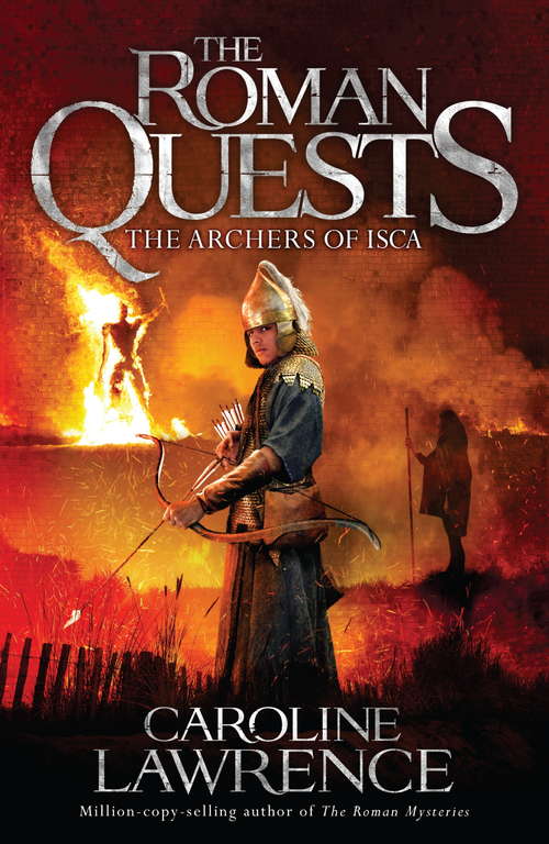 Book cover of The Archers of Isca: Book 2 (The Roman Quests #2)