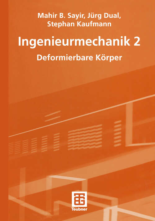 Book cover of Ingenieurmechanik 2: Deformierbare Körper (2004)